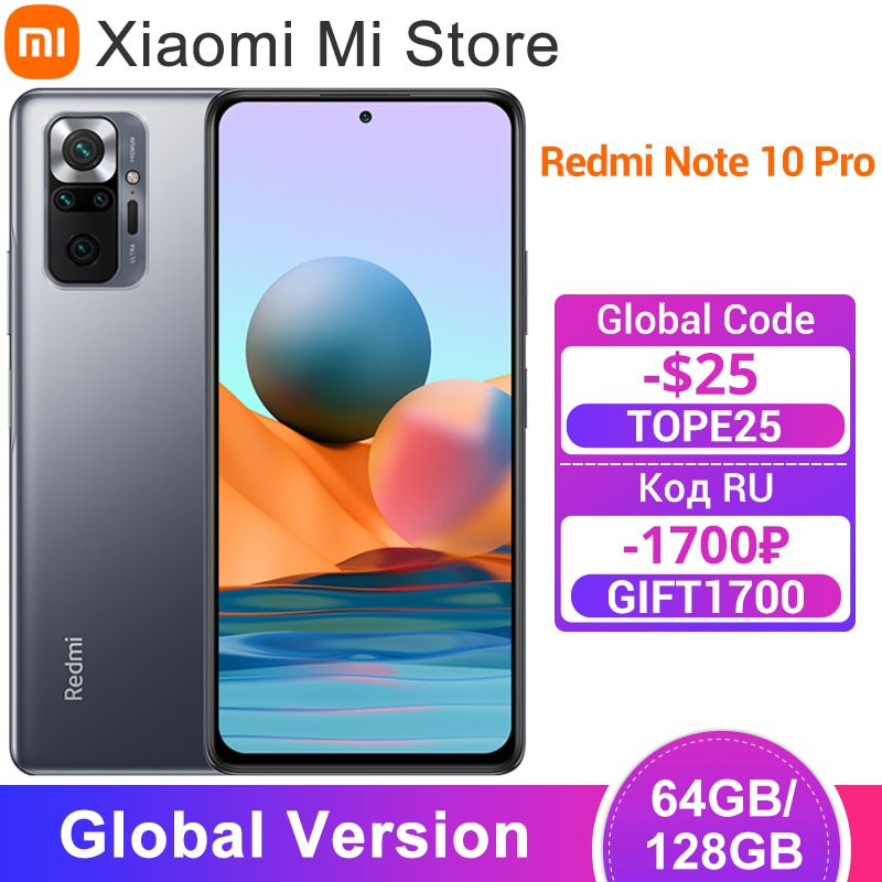 Global Version Xiaomi Redmi Note 10 Pro Mobile Phone 64GB/128GB Snapdragon 732G Octa Core 108MP Quad Camera 5020mAh Battery