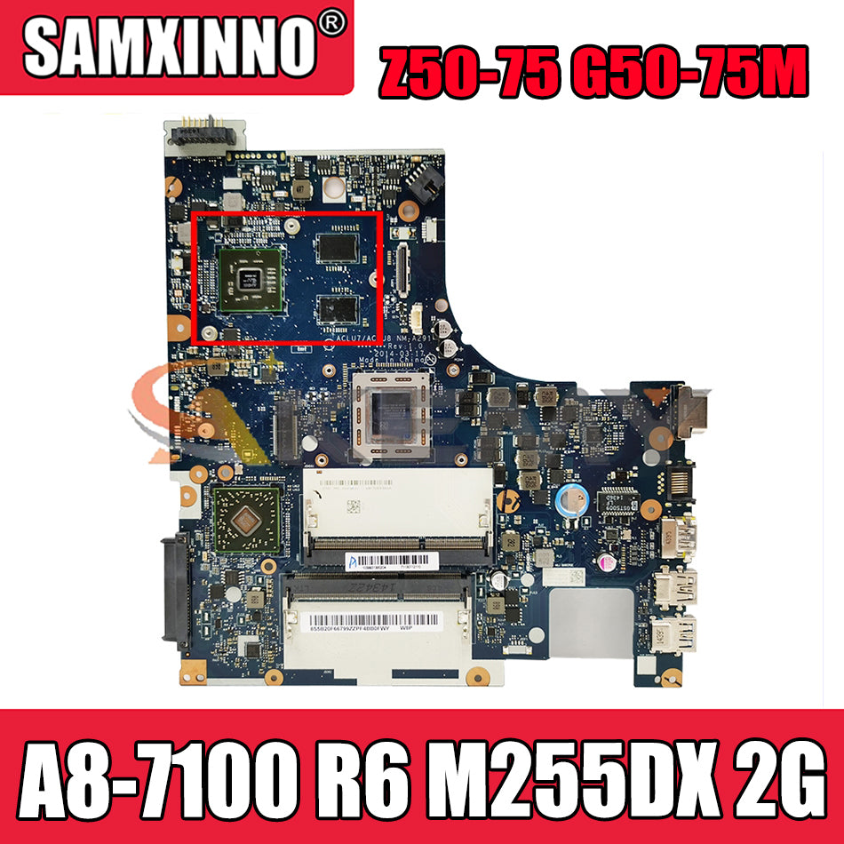 Akemy ACLU7/ACLU8 NM-A291 Motherboard For Lenovo Z50-75 G50-75M Laptop Motherboard CPU A8-7100 R6 M255DX 2G 100% Test Work